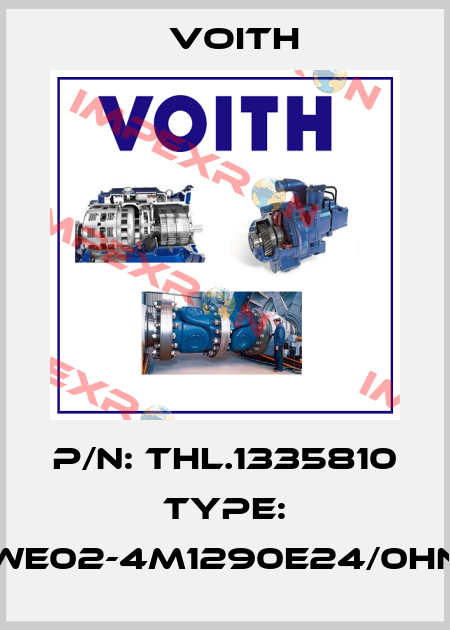 P/N: THL.1335810 Type: WE02-4M1290E24/0HN Voith