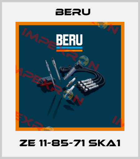 ZE 11-85-71 SKA1 Beru