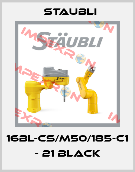 16BL-CS/M50/185-C1 - 21 Black Staubli