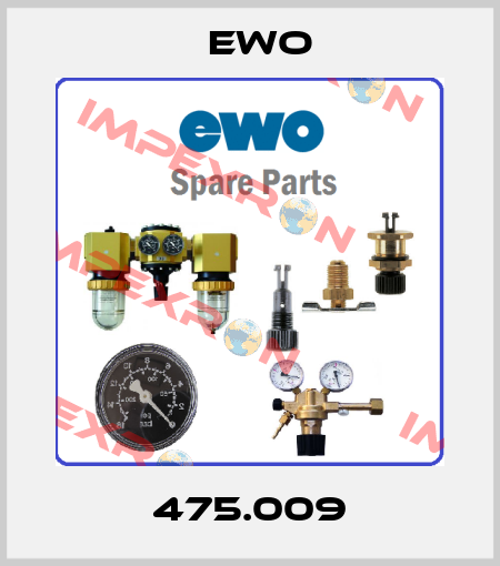 475.009 Ewo