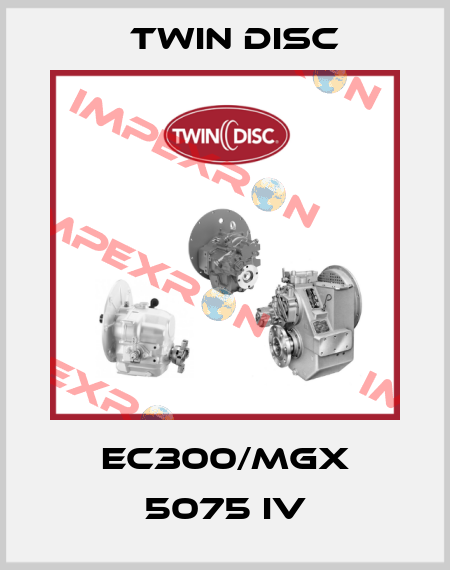 EC300/MGX 5075 IV Twin Disc