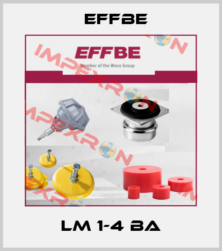 LM 1-4 BA Effbe