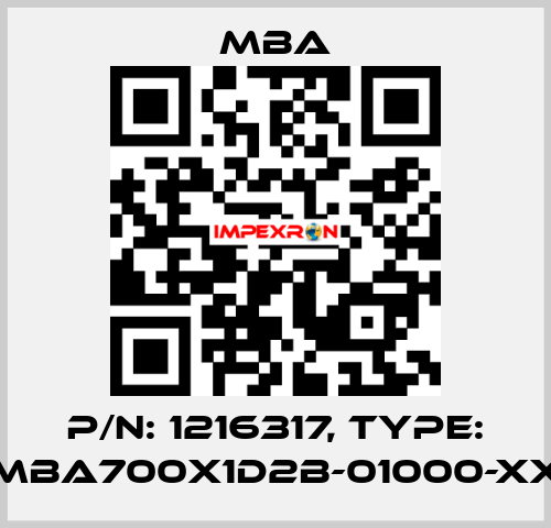 P/N: 1216317, Type: MBA700X1D2B-01000-XX MBA