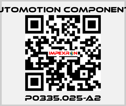 P0335.025-A2 Automotion Components