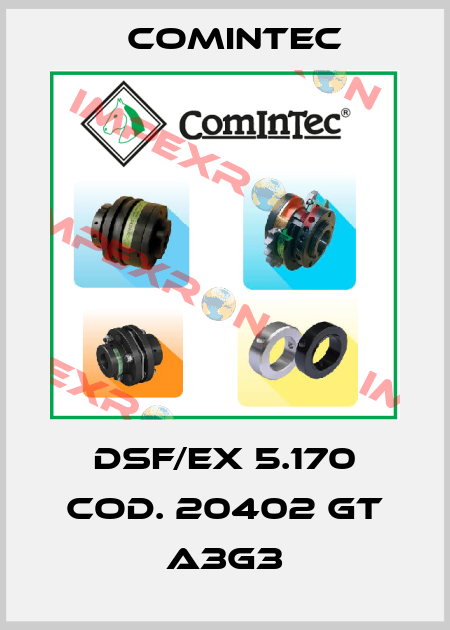 DSF/EX 5.170 COD. 20402 GT A3G3 Comintec