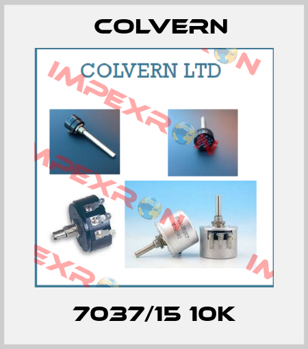  7037/15 10K Colvern