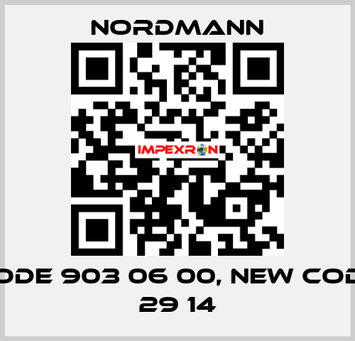 old code 903 06 00, new code 240 29 14 Nordmann