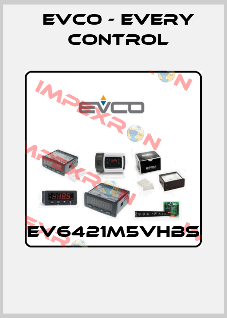 EV6421M5VHBS  EVCO - Every Control