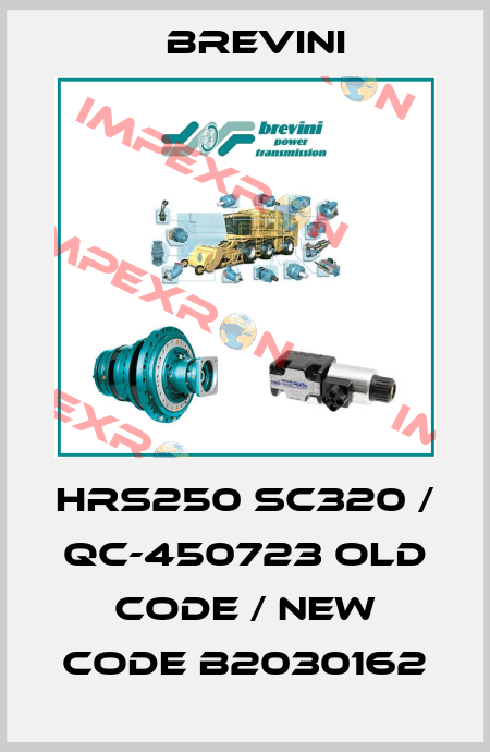 HRS250 SC320 / QC-450723 old code / new code B2030162 Brevini