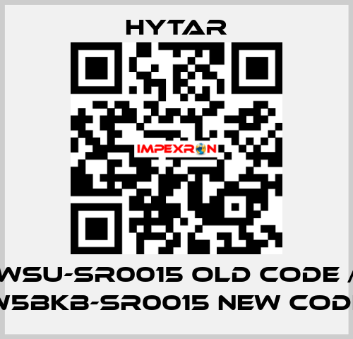 WSU-SR0015 old code / W5BKB-SR0015 new code Hytar