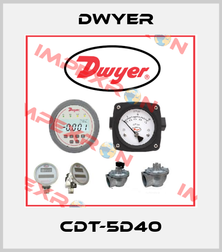 CDT-5D40 Dwyer