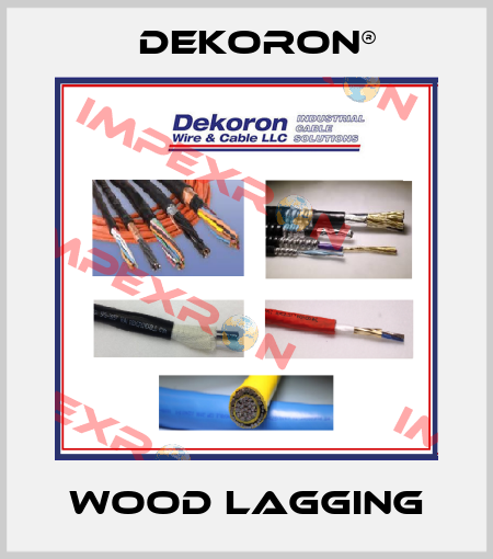 WOOD LAGGING Dekoron®