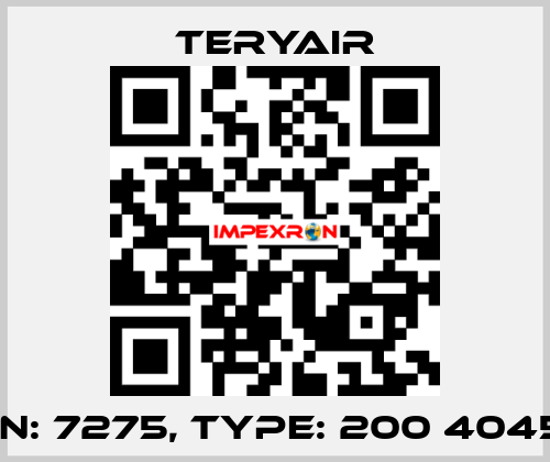 P/N: 7275, Type: 200 4045B TERYAIR