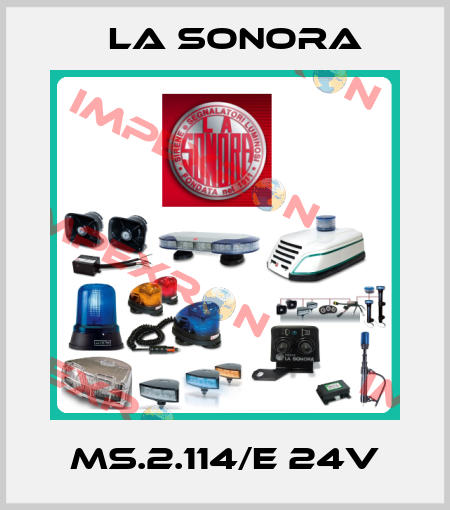 MS.2.114/E 24V La Sonora
