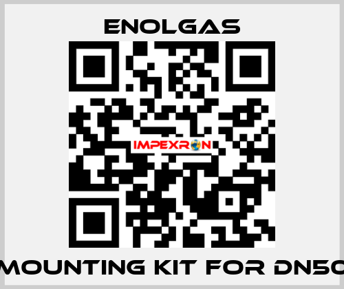 mounting kit for DN50 Enolgas