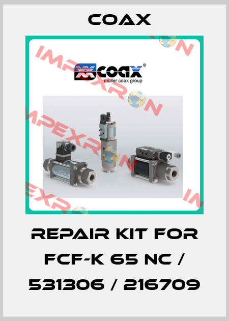 repair kit for FCF-K 65 NC / 531306 / 216709 Coax