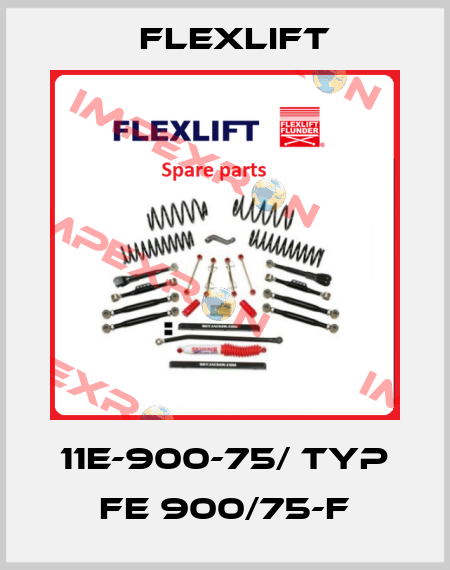 11E-900-75/ TYP FE 900/75-F Flexlift