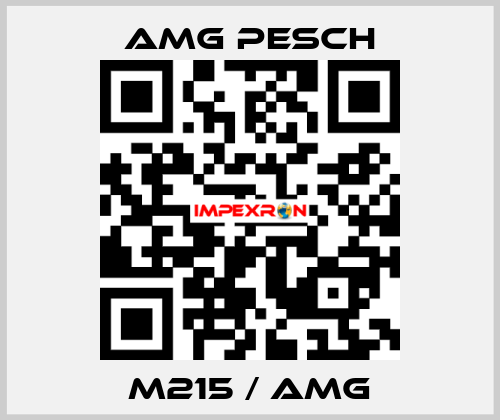 M215 / AMG AMG Pesch