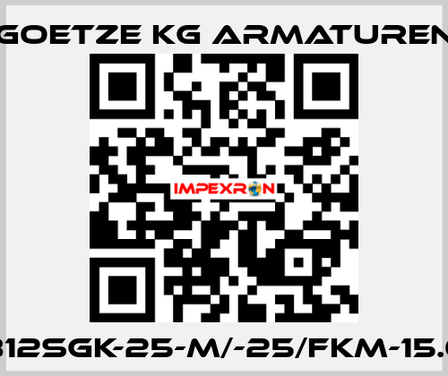 812sGK-25-m/-25/FKM-15.0 Goetze KG Armaturen
