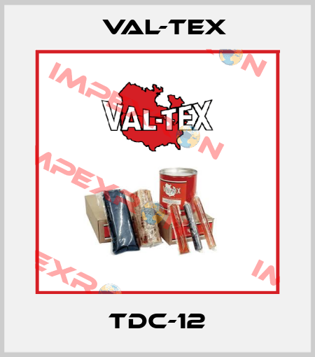 TDC-12 Val-Tex