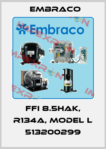 FFI 8.5HAK, R134a, Model l 513200299 Embraco