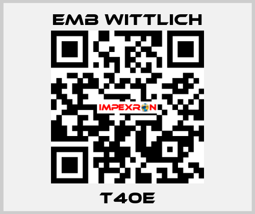 T40E EMB Wittlich