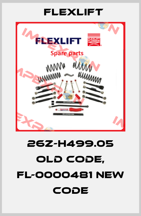 26Z-H499.05 old code, FL-0000481 new code Flexlift