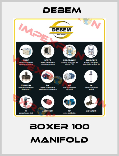 BOXER 100 MANIFOLD Debem