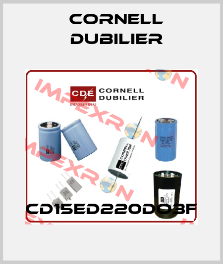 CD15ED220DO3F Cornell Dubilier