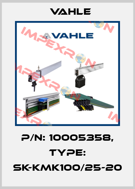 P/n: 10005358, Type: SK-KMK100/25-20 Vahle