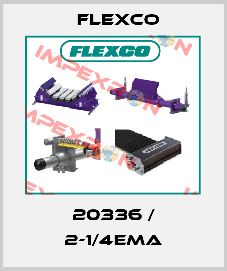 20336 / 2-1/4EMA Flexco