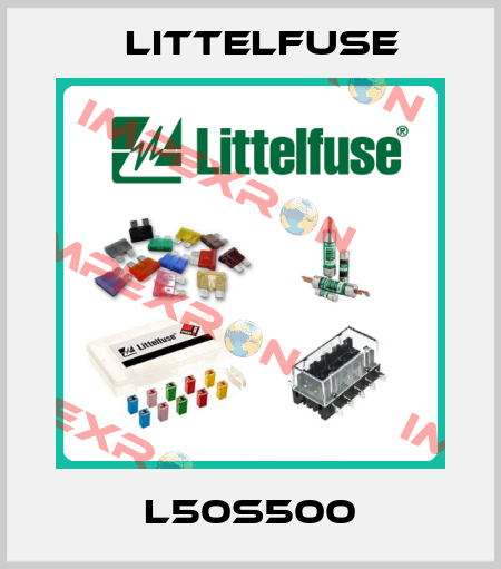 L50S500 Littelfuse
