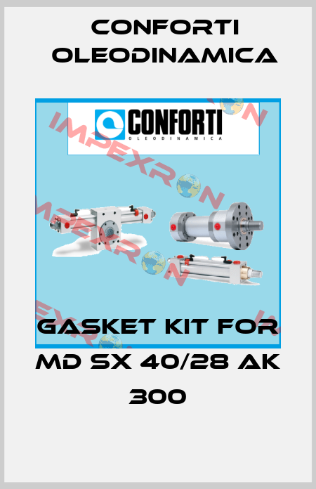 gasket kit for MD SX 40/28 AK 300 Conforti Oleodinamica