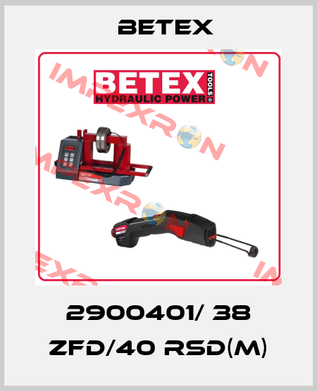 2900401/ 38 ZFD/40 RSD(m) BETEX