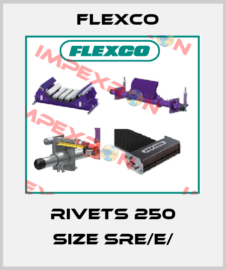 Rivets 250 size SRE/E/ Flexco