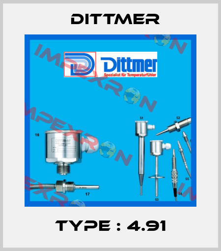TYPE : 4.91 Dittmer