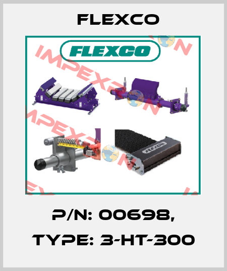 P/N: 00698, Type: 3-HT-300 Flexco