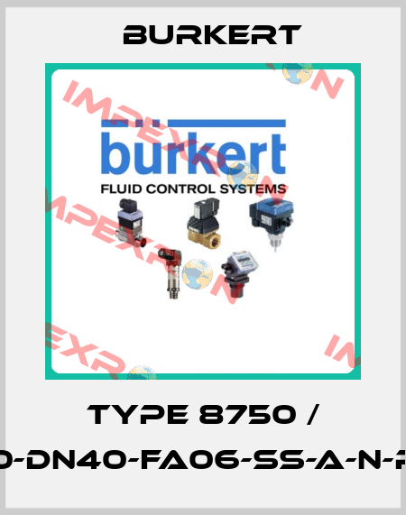 TYPE 8750 / 8750-40-DN40-FA06-SS-A-N-P-AG-Y-F Burkert