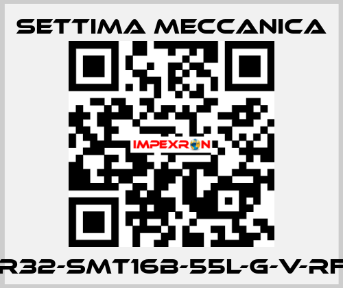 GR32-SMT16B-55L-G-V-RF2 Settima Meccanica