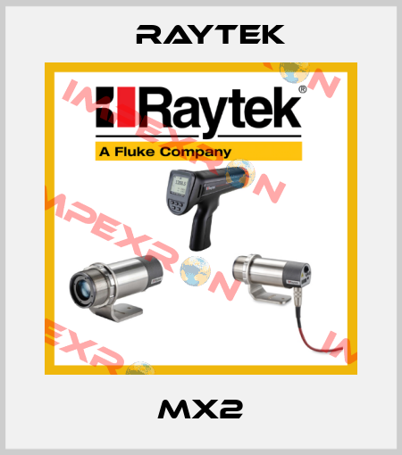 MX2 Raytek