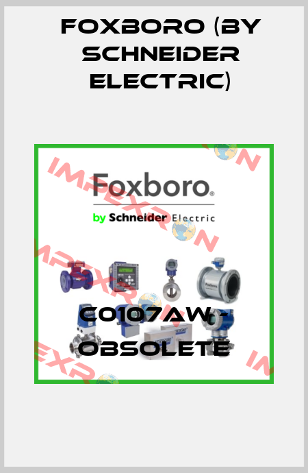 C0107AW - obsolete Foxboro (by Schneider Electric)