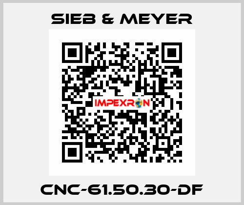 CNC-61.50.30-DF SIEB & MEYER