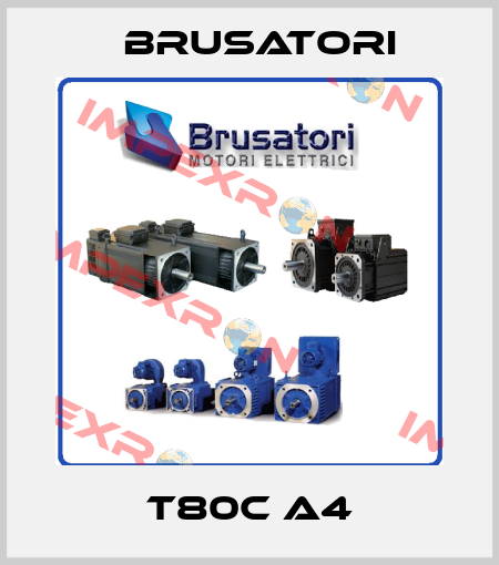 T80C A4 Brusatori