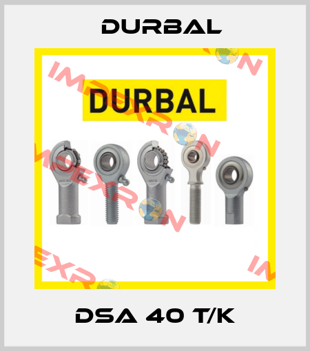 DSA 40 T/K Durbal
