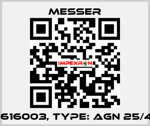 71616003, Type: AGN 25/40 Messer