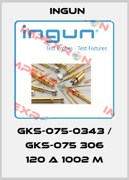 GKS-075-0343 / GKS-075 306 120 A 1002 M Ingun