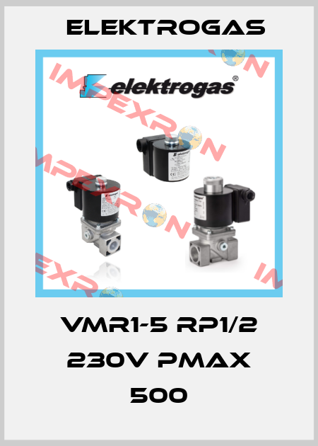 VMR1-5 Rp1/2 230V Pmax 500 Elektrogas