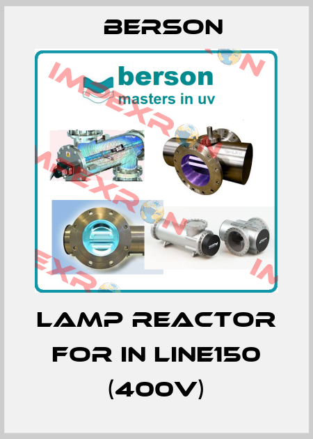 Lamp reactor for In Line150 (400V) Berson