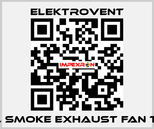 Axial smoke exhaust fan types ELEKTROVENT