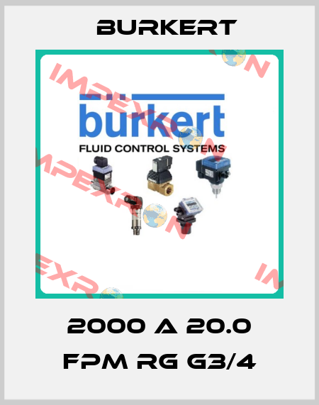 2000 A 20.0 FPM RG G3/4 Burkert